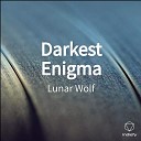Lunar Wolf feat Dark Passenger - Honest