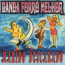 Banda Forr Melhor - Melodia de Paix o