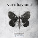 A Life Divided feat Chris Harms - Perfect Day