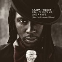 Faada Freddy - Reality Cuts Me Like a Knife Bass Fly Laurent L…