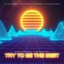 John Marshall feat Hockhacker - Try to Be the Best