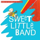 Sweet Little Band - As Es el Calor