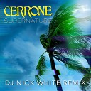 Cerrone - Supernature DJ Nick White Remix