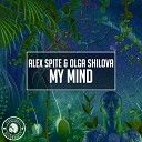 Alex Spite Olga Shilova - My Mind Radio Edit