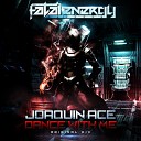 Joaquin Ace - Dance With Me Original Mix