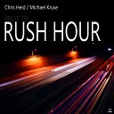 Chris Heid Michael Kruse - King of the Rush Hour