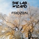 The Lab Wizard - Frozen Original Mix