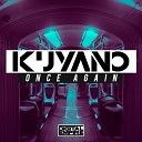 Kuyano - Once Again Original Mix