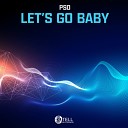 Pso - Let s Go Baby Original Mix