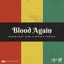Zoeen feat Sing Krysta Youngs - Blood Again