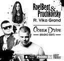 Дип Хаус - RoelBeat Pruchkovsky feat Vika Grand Ocean Drive Radio…