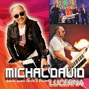Michal David Ricchi e Poveri - Made in italy Live
