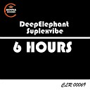 DeepElephant Suplexvibe - 6 Hours Original Mix