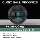 Scopter Cerghi - Mijesc Original Mix