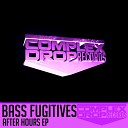 Bass Fugitives - Seppy Master Original Mix