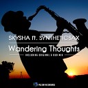 Skysha feat Syntheticsax - Wandering Thoughts Original M