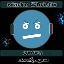 Marko Christie - Collision Original Mix