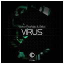 Victor Porfidio Brito - Virus Original Mix