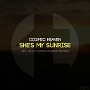 Cosmic Heaven - She s My Sunrise Original Mix