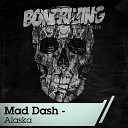 Mad Dash - Alaska Original Mix