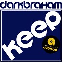 Darkbraham - Keep Original Mix
