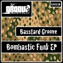 Basstard Groove - Bombastic Nat Ugle Eloy Palma Remix