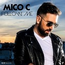 Mico C - Follow Me Swindlers Remix