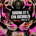 Sharam Jey Jean Bacarreza - Control Original Mix