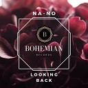 Na No - Looking Back Original Mix