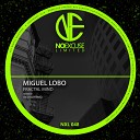 Miguel Lobo - Where Is Jermaine Original Mix