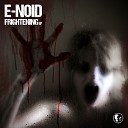 E Noid - From Within Original Mix