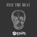 Oxigenate - Feel The Beat Original Mix