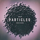 KRAYT - Particles Original Mix