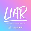 Sing2Piano - Liar Lower Key Originally Performed by Camila Cabello Piano Karaoke…