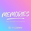 Sing2Piano - Memories Originally Performed by Maroon 5 Piano Karaoke…
