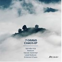 7 Grams - Bedlam Original Mix