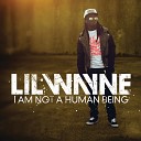 Lil Wayne - Right About It Feat Drake