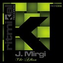 J Mirgi - The End of 2011 Original Mix
