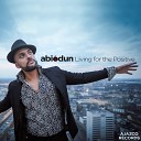 Abiodun - Living for the Positive