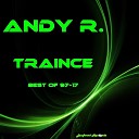 Andy R - Don t Stop Remix 2018