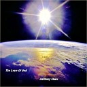 Anthony Flake - The Love Of God