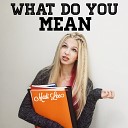 Madi Lee - What Do You Mean