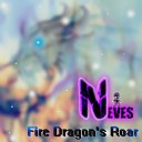 Neves - Fire Dragon s Roar