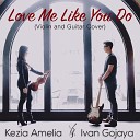 Ivan Gojaya - Love Me Like You Do Violin and Guitar Cover