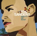 Kim Sanders - Better Than That Album Version