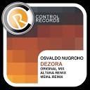 Osvaldo Nugroho - Dezora Altuna Remix