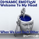 Dynamic Emotion - Welcome To My Head Original Mix