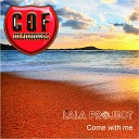 Lala Project - Come With Me Lala Project Remix