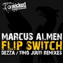 Marcus Almen - Flip Switch Dezza Remix