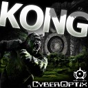 Cyberoptix - Kong Original Mix